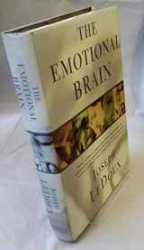 9780297841081-0297841084-The Emotional Brain: The Mysterious Underpinnings of Emotional Life