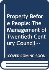 9780043500705-0043500706-Property Before People: The Management of Twentieth Century Council Housing