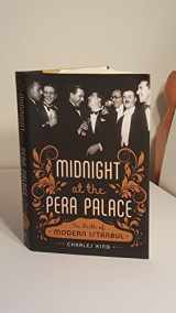 9780393089141-0393089142-Midnight at the Pera Palace: The Birth of Modern Istanbul
