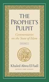 9781957063089-1957063084-The Prophet's Pulpit: Commentaries on the State of Islam, Volume II