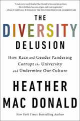 9781250200914-1250200911-The Diversity Delusion: How Race and Gender Pandering Corrupt the University and Undermine Our Culture