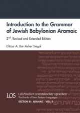 9783868351774-3868351779-Introduction to the Grammar of Jewish Babylonian Aramaic (Lehrbucher Orientalischer Sprachen / Textbooks of Near Eastern Languages: Section 3: Aramaic) (English and Aramaic Edition)