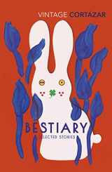 9781784875855-1784875856-Bestiary: Selected Stories