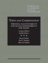 9781640200173-1640200177-Torts and Compensation, Personal Accountability and Social Responsibility for Injury, Concise (American Casebook Series)