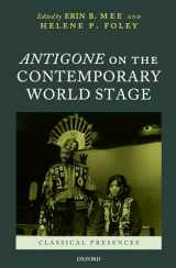 9780199586196-0199586195-Antigone on the Contemporary World Stage (Classical Presences)