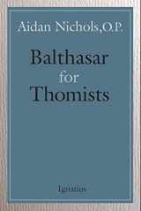 9781621643395-1621643395-Balthasar for Thomists