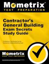 9781609714604-1609714601-Contractor's General Building Exam Secrets Study Guide: Contractor's Test Review for the Contractor's General Building Exam