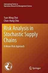 9781489993908-1489993908-Risk Analysis in Stochastic Supply Chains: A Mean-Risk Approach (International Series in Operations Research & Management Science, 178)
