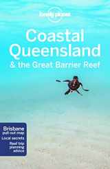 9781786571557-1786571552-Lonely Planet Coastal Queensland & the Great Barrier Reef (Travel Guide)