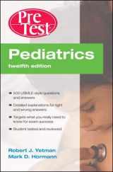 9780071597906-0071597905-Pediatrics PreTest Self-Assessment and Review, Twelfth Edition (PreTest Clinical Medicine)