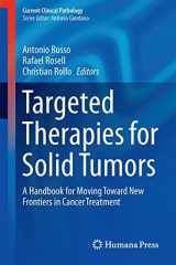 9781493920464-1493920464-Targeted Therapies for Solid Tumors: A Handbook for Moving Toward New Frontiers in Cancer Treatment (Current Clinical Pathology)