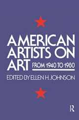 9780367094782-0367094789-American Artists On Art: From 1940 To 1980 (Icon Editions)