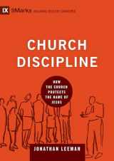 9781433532337-1433532336-Church Discipline: How the Church Protects the Name of Jesus (9Marks: Building Healthy Churches)