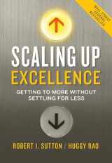 9780385347020-0385347022-Scaling Up Excellence: Getting to More Without Settling for Less