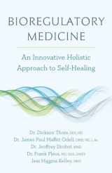 9781603588218-1603588213-Bioregulatory Medicine: An Innovative Holistic Approach to Self-Healing