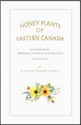 9780987729903-098772990X-Honey Plants of Eastern Canada: A Field Guide