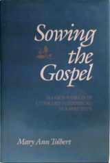 9780800624125-0800624122-Sowing the Gospel: Mark's World in Literary Historical Perspective