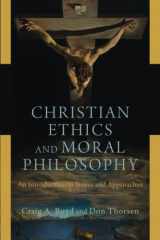 9780801048234-0801048230-Christian Ethics and Moral Philosophy: An Introduction to Issues and Approaches
