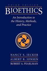 9780763785529-0763785520-Bioethics 3e: Intro History Method & Pract