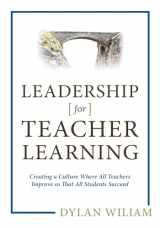 9781941112267-1941112269-Leadership for Teacher Learning: Creating a Culture Where All Teachers Improve So That All Students Succeed, Packaging May Vary