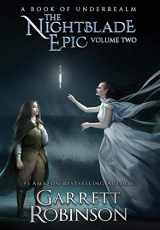 9781941076477-1941076475-The Nightblade Epic Volume Two: A Book of Underrealm