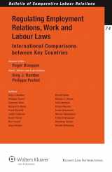 9789041131997-904113199X-Regulating Employment Industrial Relations and Labour Law Intl Co (Kluwer Law International, Bulletin of Comparative Labour Relations, 74)