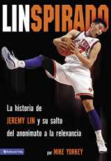 9780829763126-0829763120-Linspirado: La historia de Jeremy Lin y su salto del anonimato a la relevancia (Spanish Edition)