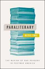 9780226473833-022647383X-Paraliterary: The Making of Bad Readers in Postwar America