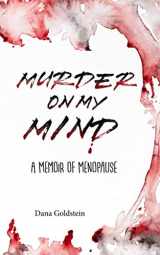 9781775143833-177514383X-Murder on my Mind: A Memoir of Menopause