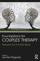 9781138909632-1138909637-Foundations for Couples' Therapy