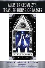 9781561845699-1561845698-Aleister Crowley's Treasure House of Images