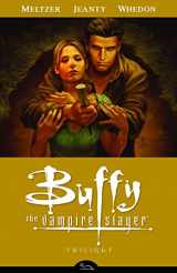 9781595825582-1595825584-Buffy the Vampire Slayer Season 8 Volume 7: Twilight