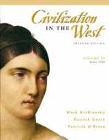 9780205612468-0205612466-Civilization in the West (Since 1555) / Sources of the West: Readings in Western Civilization (From 1600 to the Present)