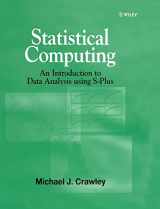 9780471560401-0471560405-Statistical Computing: An Introduction to Data Analysis using S-Plus