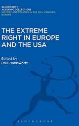 9781474290982-1474290981-The Extreme Right in Europe and the USA (History and Politics in the 20th Century: Bloomsbury Academic)