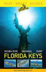 9781684811717-1684811716-Reef Smart Guides Florida Keys: Scuba Dive Snorkel Surf