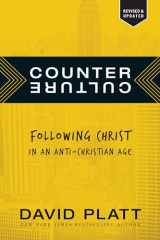 9781414390383-1414390386-Counter Culture: Following Christ in an Anti-Christian Age