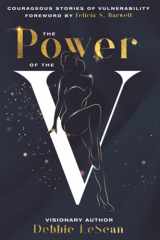 9781736780855-1736780859-The Power of the V: Courageous Stories of Vulnerability