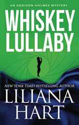 9781951129484-1951129482-Whiskey Lullaby: An Addison Holmes Mystery (Addison Holmes Mysteries)