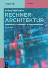 9783110741698-3110741695-Rechnerarchitektur: Einführung in den Aufbau moderner Computer (De Gruyter Studium) (German Edition)