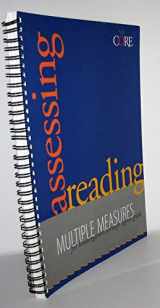 9781571281203-1571281207-Assessing Reading: Multiple Measures for Kindergarten Through Eighth Grade (Core Literacy Training Series)