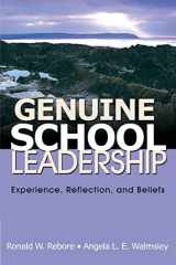 9781412957373-1412957370-Genuine School Leadership: Experience, Reflection, and Beliefs
