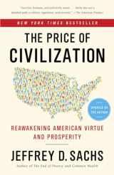 9780812980462-0812980468-The Price of Civilization: Reawakening American Virtue and Prosperity