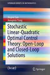 9783030209216-3030209210-Stochastic Linear-Quadratic Optimal Control Theory: Open-Loop and Closed-Loop Solutions: Volume 1 (SpringerBriefs in Mathematics)