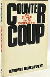 9780070535909-0070535906-Countercoup: The Struggle for the Control of Iran