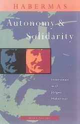 9780860915799-0860915794-Autonomy and Solidarity: Interviews with Jurgen Habermas
