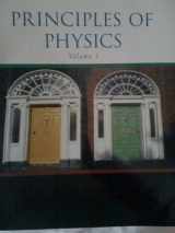 9780495763857-0495763853-Principles of Physics Volume 1