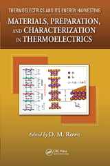 9781439874707-1439874700-Materials, Preparation, and Characterization in Thermoelectrics: Thermoelectrics and Its Energy Harvesting