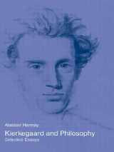 9780415283717-041528371X-Kierkegaard and Philosophy: Selected Essays