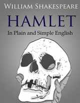 9781499249682-1499249683-Hamlet In Plain and Simple English (Swipespeare)